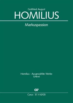 Homilius: Markuspassion. Werkausgabe